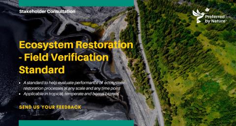 Preferred by Nature announces consultation on a new version of the standard on ecosystem restoration