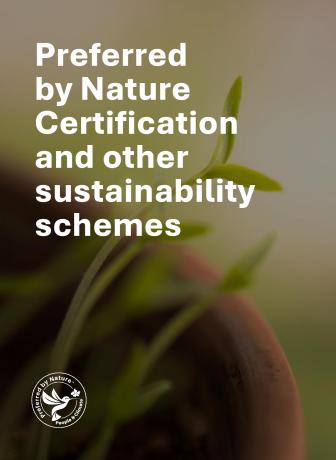 Preferred by Nature Certification and other sustainability schemes