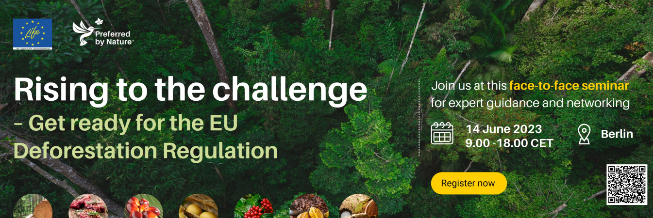 Rising to the challenge – get ready for the EU Deforestation Regulation