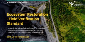 Preferred by Nature announces consultation on a new version of the standard on ecosystem restoration