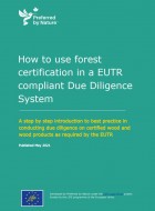 Wie Zertifizierung in einem EUTR-konformen Sorgfaltspflichtsystem verwendet werden kann